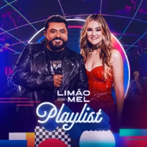 Limão Com Mel Playlist - Forró